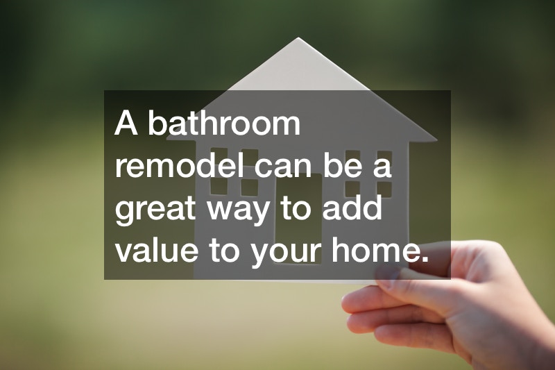 Value of the Bathroom Remodel and Kitchen Remodel for Your Home