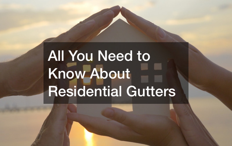 All You Need to Know About Residential Gutters