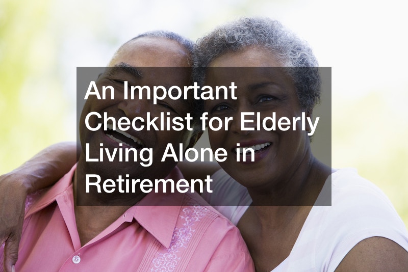 An Important Checklist for Elderly Living Alone in Retirement
