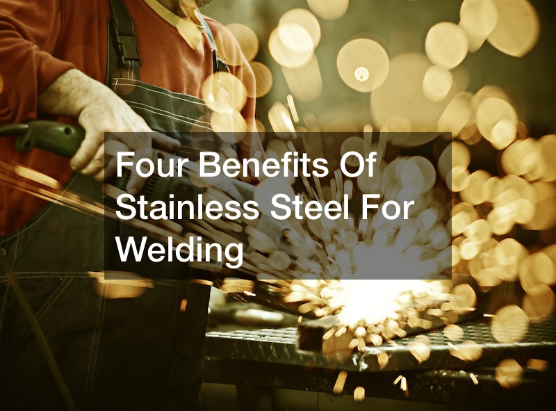 Four Benefits Of Stainless Steel For Welding