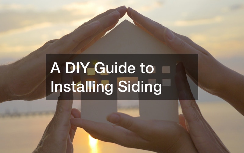 A DIY Guide to Installing Siding
