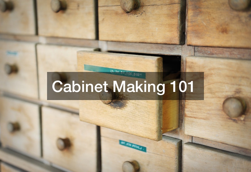 Cabinet Making 101