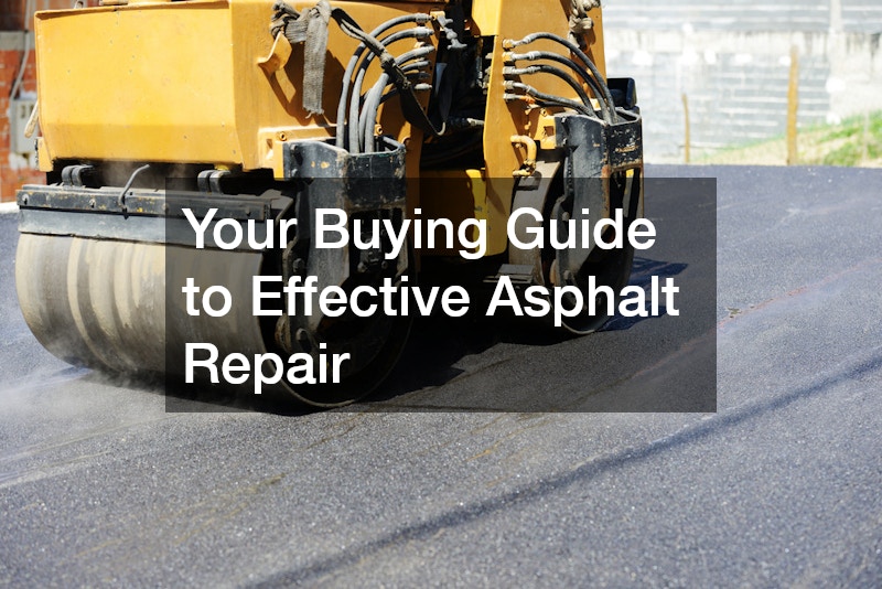 Your Buying Guide to Effective Asphalt Repair