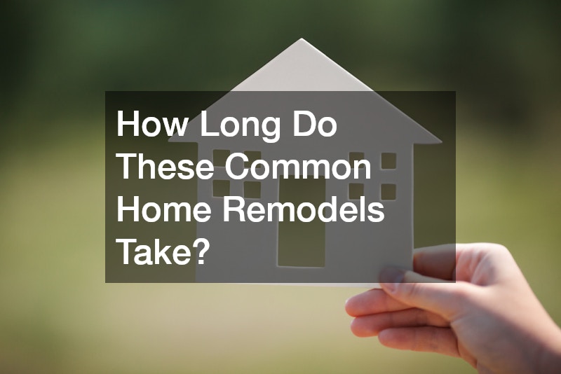 How Long Do These Common Home Remodels Take?